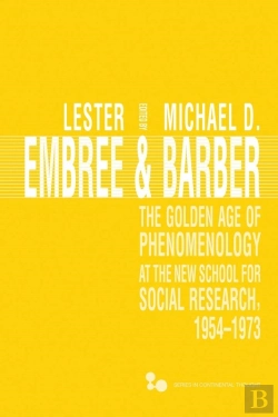 Bertrand.pt - Golden Age Of Phenomenology At The New School For Social Research, 1954-1973