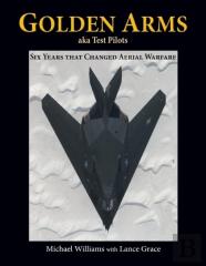 Golden Arms, Aka Test Pilots