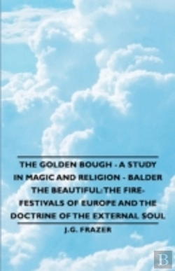 Bertrand.pt - Golden Bough - A Study In Magic And Religion - Balder The Beautiful