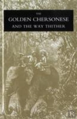 Bertrand.pt - Golden Chersonese And The Way Thither