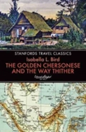 Golden Chersonese & The Way Thither The