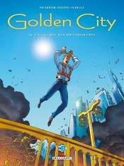 Golden City Tome 16 : La Traque Des Métamorphes