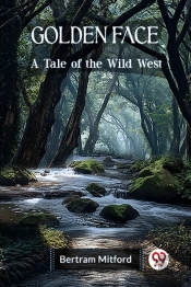Golden Facea Tale Of The Wild West (Edition2023)
