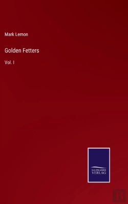 Bertrand.pt - Golden Fetters:Vol. I