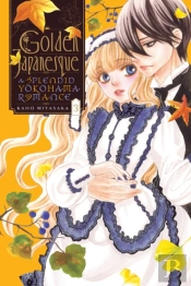 Golden Japanesque: A Splendid Yokohama Romance, Vol. 3