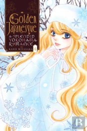 Golden Japanesque: A Splendid Yokohama Romance, Vol. 4