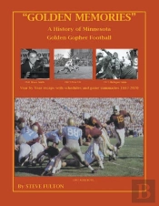 'Golden Memories' - History Of Minnesota Gophers Football