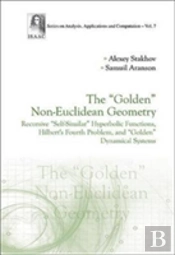 'Golden' Non-Euclidean Geometry, The: Hilbert'S Fourth Problem, 'Golden' Dynamical Systems, And The Fine-Structure Constant