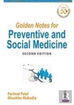 Golden Notes For Preventive And Social Medicine