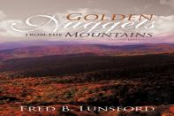 Golden Nuggets From The Mountains