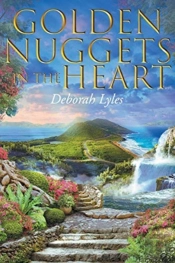 Golden Nuggets In The Heart
