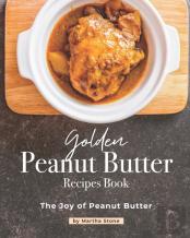 Golden Peanut Butter Recipes Book
