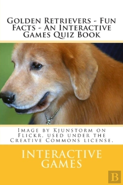 Bertrand.pt - Golden Retrievers - Fun Facts - An Interactive Games Quiz Book