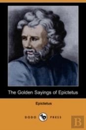 Golden Sayings Of Epictetus