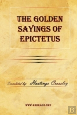 Bertrand.pt - Golden Sayings Of Epictetus