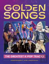Golden Songs: The Greatest K-Pop Tracks