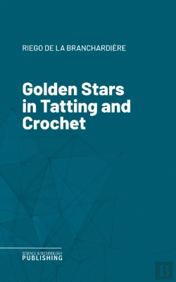 Bertrand.pt - Golden Stars In Tatting And Crochet
