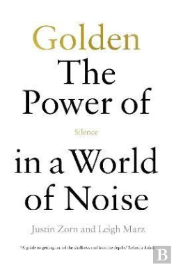 Bertrand.pt - Golden: The Power Of Silence In A World Of Noise