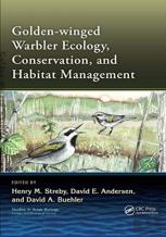 Golden-Winged Warbler Ecology, Conservation, And Habitat Management