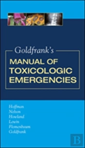 Goldfrank'S Manual Of Toxicologic Emergencies