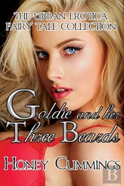 Goldie And Her Three Beards