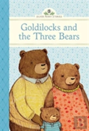 Goldilocks And The Three Bears