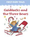 Goldilocks And The Three Bears