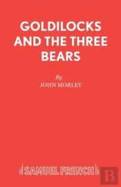 Goldilocks And The Three Bears