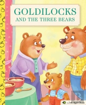 Goldilocks And The Three Bears