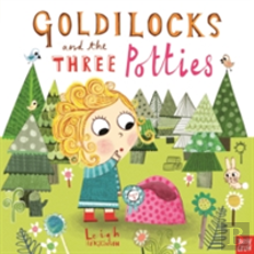 Goldilocks And The Three Potties