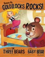 Goldilocks Broke Into My House The Story