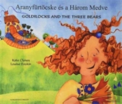 Bertrand.pt - Goldilocks & The Three Bears In Hungarian & English