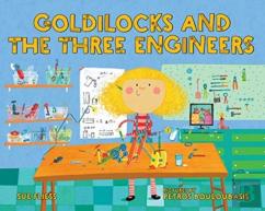 Goldilocks & The Three Engineers