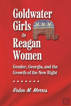 Bertrand.pt - Goldwater Girls To Reagan Women