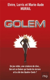 Golem ; Intégrale