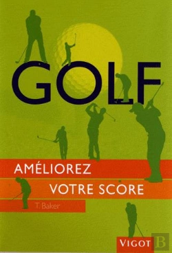 Bertrand.pt - Golf : Ameliorez Votre Score