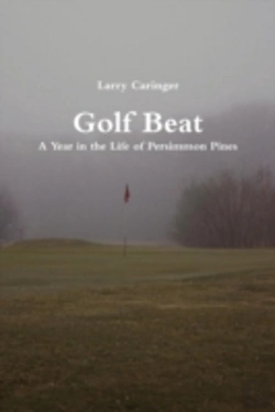 Bertrand.pt - Golf Beat: A Year In The Life Of Persimmon Pines