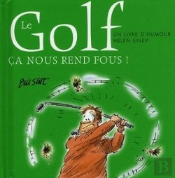 Bertrand.pt - Golf, Ça Nous Rend Fous !