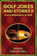 Golf Jokes And Stories Ii