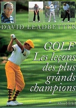 Bertrand.pt - Golf : Les Leçons Des Plus Grands Champions