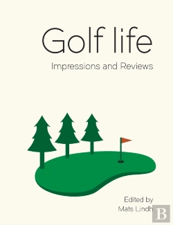 Bertrand.pt - Golf Life:Impressions And Reviews