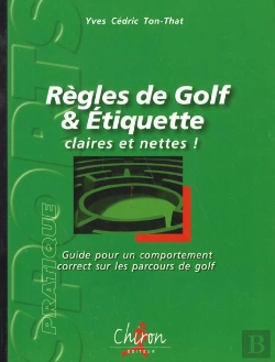 Bertrand.pt - Golf ; Regles Et Etiquette