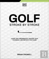Golf Stroke By Stroke