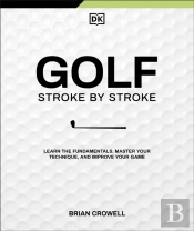Golf Stroke By Stroke