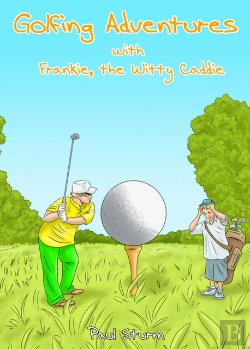 Bertrand.pt - Golfing Adventures With Frankie, The Witty Caddie