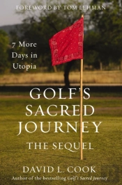 Golf'S Sacred Journey, The Sequel