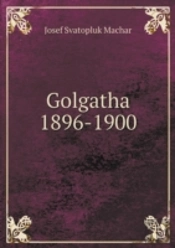 Golgatha 1896-1900