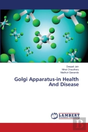 Golgi Apparatus-In Health And Disease