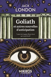 Goliath Et Autres Nouvelles D'Anticipation