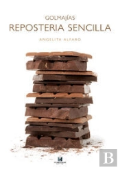 Golmajias. Reposteria Sencilla
